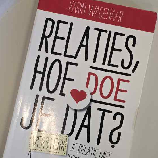 Relatie, hoe doe je dat? versterk je relatie met inzichten uit EFT Karin Wagenaar Liefdeszaak Anoek Leppink EFT relatietherapeut Haarlem